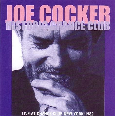 Joe Cocker - Historic Chance Club 1982 front
